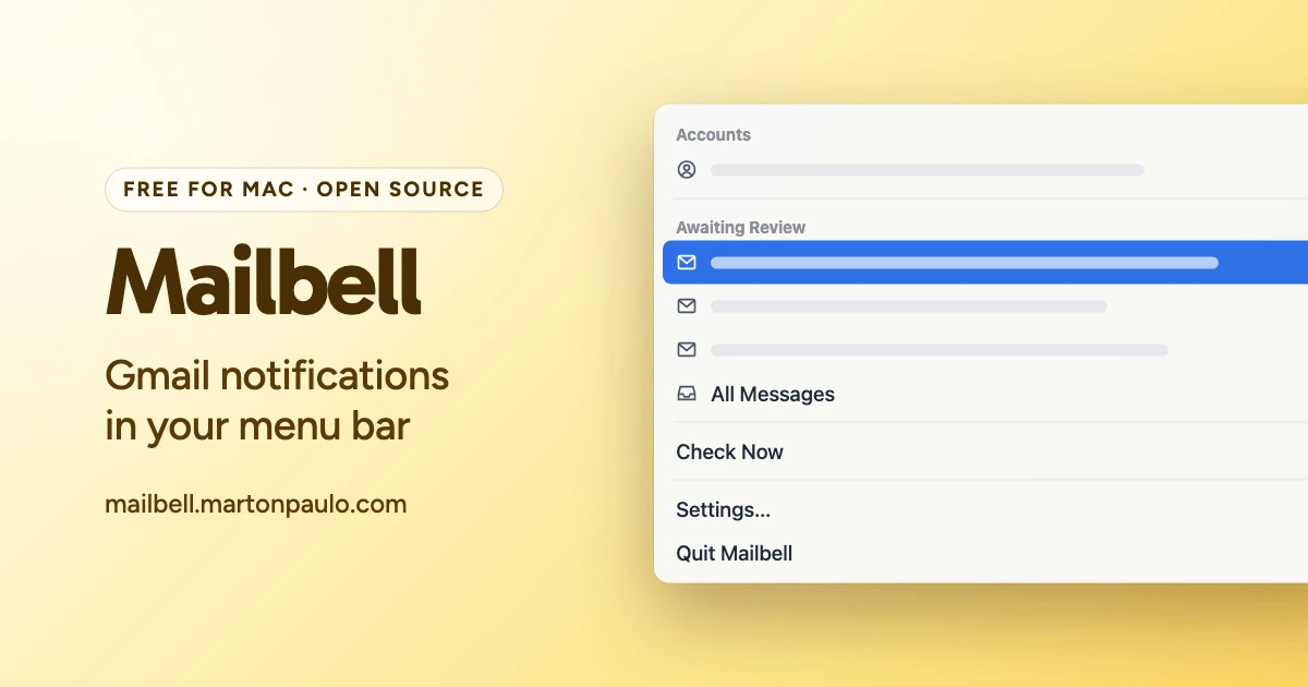 The Mailbell bell icon and the words Free for Mac, open source, Mailbell, Gmail notifications in your menu bar, beside a drawing of the Mailbell menu: Accounts, three messages awaiting review, All Messages, Check Now, Settings and Quit Mailbell.